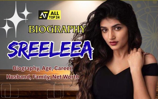 Sreeleela : Biography, Age, Career, Family, Net Worth