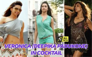 Veronica (Deepika Padukone) in Cocktail