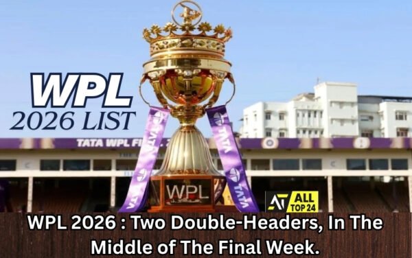 WPL 2026 : Two Double-Headers, In The Middle of The Final Week.