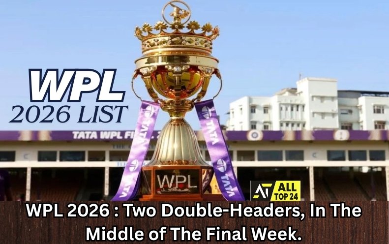 WPL 2026 : Two Double-Headers, In The Middle of The Final Week.