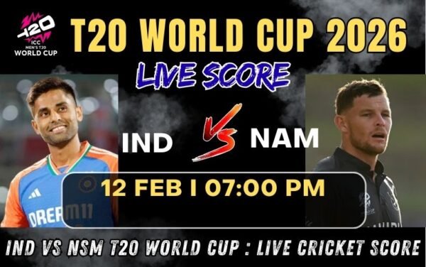 IND vs NSM T20 World Cup : Live Cricket Score