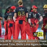 WPL 2026 RCB : Complete Historic Chase To win Second Title, Delhi Lose Again In Final