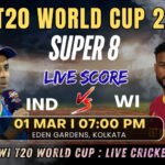 IND vs WI : T20 World Cup Super 8 Live Cricket Score
