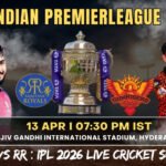 SRH vs RR : IPL 2026 Live Cricket Score