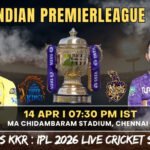 CSK vs KKR : IPL 2026 Live Cricket Score