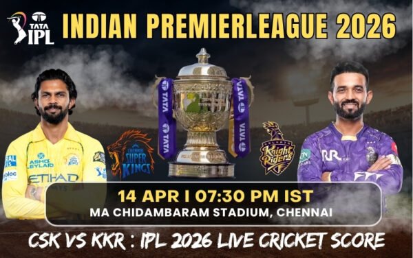 CSK vs KKR : IPL 2026 Live Cricket Score